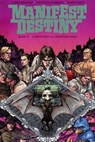 Manifest Destiny 3: Chiroptera & Carniformaves - Chris Dingess - 9783959810302