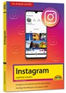 Instagram - optimal nutzen. Für Android und iOS - Christian Immler - 9783959822114