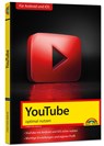 YouTube - optimal nutzen - Alle wichtigen Funktionen erklärt - Tipps & Tricks - Christian Immler - 9783959822206