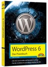 WordPress 6 - Das Praxisbuch - Dirk Nöldner - 9783959822947