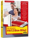 Die ultimative FRITZ!Box Bibel - Das Praxisbuch 2. aktualisierte Auflage - mit vielen Insider Tipps und Tricks - komplett in Farbe - Wolfram Gieseke - 9783959824521