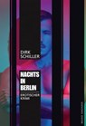 Nachts in Berlin - Dirk Schiller - 9783959852005