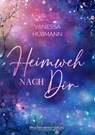 Heimweh nach dir - Vanessa Hußmann - 9783959911146