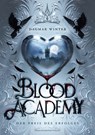 Blood Academy - Der Preis des Erfolges - Dagmar Winter - 9783959913560