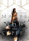 Magie aus Tod und Kupfer - Lisa Rosenbecker - 9783959915601