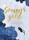 Sommergold - Christina Wermescher - 9783959916400