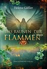 Das Raunen der Flammen - Helena Gäßler - 9783959917728