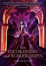 Von Fuchsgeistern und Wunderlampen - Ava Reed ; Julianna Grohe ; Britta Strauss ; Jenny Benkau - 9783959918008