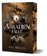 Arkadien fällt - Kai Meyer - 9783959918077