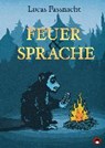 Fassnacht, L: Feuer und Sprache - FASSNACHT,  Lucas - 9783959960557