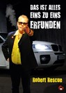 Das ist alles 1:1 erfunden - Robert Rescue - 9783959960717
