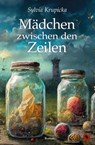 Mädchen zwischen den Zeilen - Sylvia Krupicka - 9783959962728