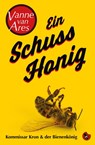 Ein Schuss Honig - Vanne van Ares - 9783959963213