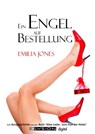 Ein Engel auf Bestellung - Emilia Jones - 9783960000204