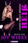 Echte Hasen mögens heiß - Joy Wixxxx - 9783960002734