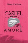 Castel del Amore - Thomas P. Martin - 9783960003038