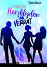 Zwischen Herzklopfen und Verrat - Sarah Drews - 9783960003762