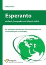 Esperanto - einfach, kompakt und übersichtlich - Heike Pahlow - 9783960083863