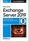 Microsoft Exchange Server 2019 - Das Handbuch - Thomas Joos - 9783960091011