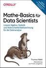 Mathe-Basics für Data Scientists - Thomas Nield - 9783960092155