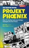 Projekt Phoenix - Die Graphic Novel, Band 1 - Gene Kim - 9783960092735