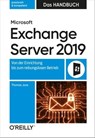 Microsoft Exchange Server 2019 – Das Handbuch - Thomas Joos - 9783960102779