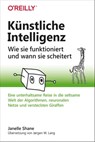 Künstliche Intelligenz – Wie sie funktioniert und wann sie scheitert - Janelle Shane - 9783960104964