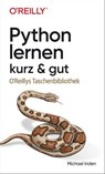 Python lernen – kurz & gut - Michael Inden - 9783960107217