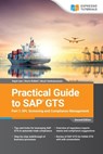 Practical Guide to SAP GTS Part 1: SPL Screening and Compliance Management - Kevin Riddell - 9783960122258