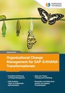 Organizational Change Management für SAP-S/4HANA - Transformationen - Sophia Erfurt - 9783960124559