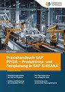 Praxishandbuch SAP PP/DS - Produktions- und Feinplanung in SAP S/4HANA - Nina Könsgen - 9783960124818