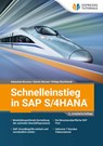 Schnelleinstieg in SAP S/4HANA - Sebastian Brunner ; Philipp Reichardt ; Martin Munzel - 9783960124979