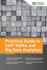 Practical Guide to SAP HANA and Big Data Analytics - Stefan Hartmann ; Dominique Alfermann - 9783960126218