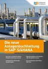 Die neue Anlagenbuchhaltung in SAP S/4HANA - Michael Eckel ; Nergiz Köksal - 9783960126447