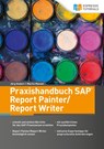 Praxishandbuch SAP Report Painter/Report Writer - Martin Munzel ; Jörg Siebert - 9783960128434
