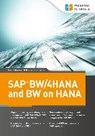 Riesner, F: SAP BW/4HANA and BW on HANA - RIESNER,  Frank ; Sauer, Klaus-Peter - 9783960129998