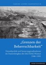 "Grenzen der Beherrschbarkeit" - Sabine Loewe-Hannatzsch - 9783960235330