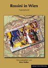 Rossini in Wien - Reto Müller - 9783960235767