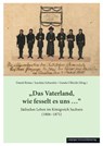 "Das Vaterland, wie fesselt es uns ..." - Daniel Ristau ; Joachim Schneider ; Gunda Ulbricht - 9783960236931