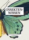 Insektenwissen - Thomas Thibault Döring - 9783960237082