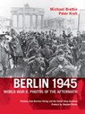 Berlin 1945 - Michael Brettin - 9783960260028