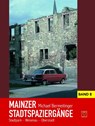 Mainzer Stadtspaziergänge VIII - Michael Bermeitinger - 9783960310136