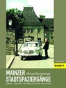 Mainzer Stadtspaziergänge 09 - Michael Bermeitinger - 9783960310297