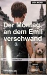 Der Montag, an dem Emil verschwand - Lisa Mond - 9783960310761