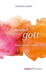 Neulich küsste ich Gott - Siegfried Eckert - 9783960380689