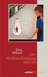 Der Weihnachtsmann und ich - Jana Hensel - 9783960382126