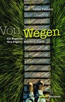 Von Wegen - Tobias Petzoldt - 9783960383765
