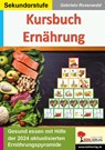 Kursbuch Ernährung - Gabriela Rosenwald - 9783960404514