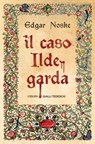 Il caso Ildegarda - Edgar Noske - 9783960411598