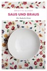 Saus und Braus - Brigitte Glaser - 9783960412199